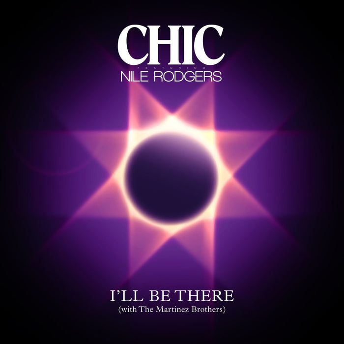 CHIC FEAT NILE RODGERS I'LL BE THERE 12" MAXI VINYL SINGLE 45RPM NEW 2015