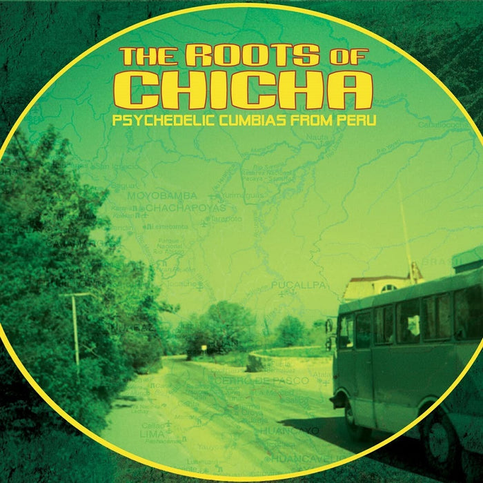 The Roots Of Chicha: Psycedelic Cumbias From Peru Vinyl LP 2023