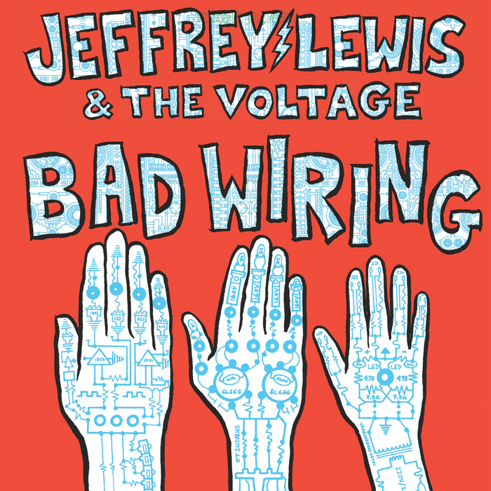 JEFFREY LEWIS & THE VOLTAGE Bad Wiring Vinyl LP NEW 2019 Ltd Dinked Edition #31