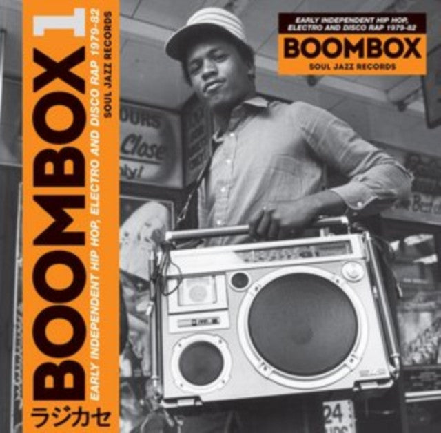 Soul Jazz Records PresentsBoombox: Early Independent Hip Hop, Electro and Disco Rap 1979-82 2016