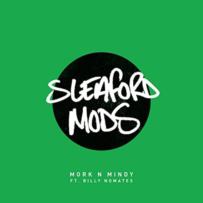 Sleaford Mods Mork 'n' Mindy Vinyl 7" Single Indies Clear Colour 2020