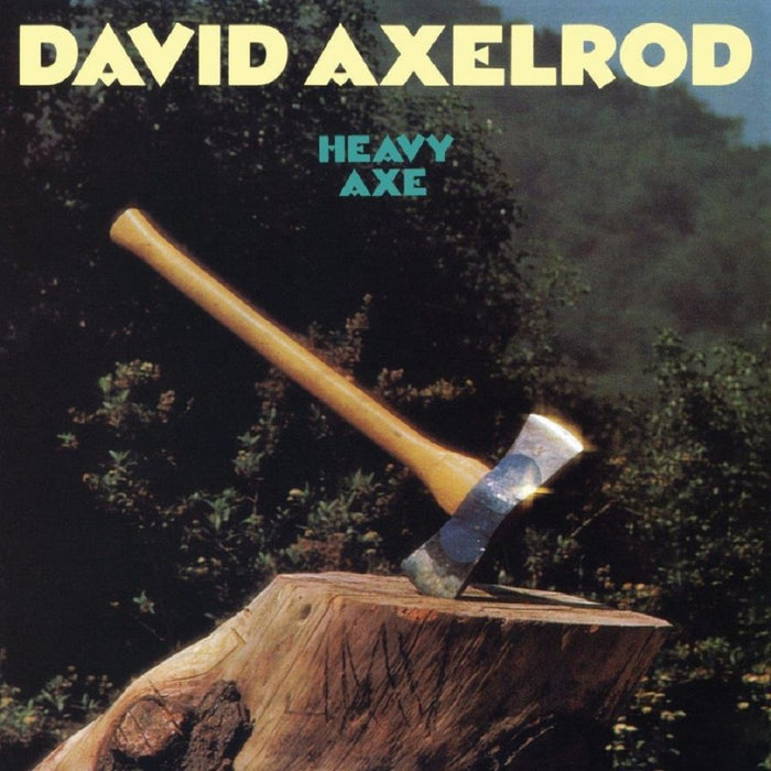 David Axelrod Heavy Axe Vinyl LP 2023