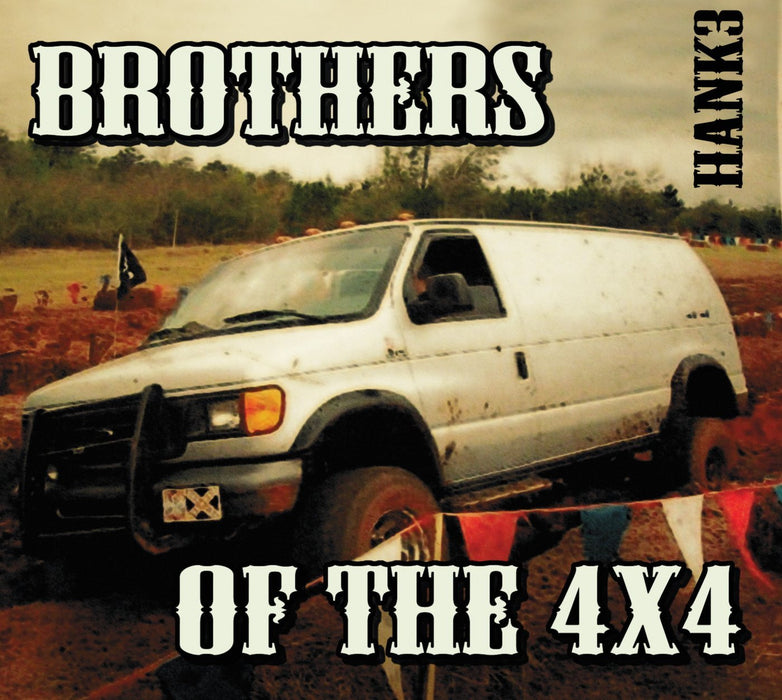 HANK 3 BROTHERS OF THE 4X4 LP VINYL NEW 33RPM 2013 2LP