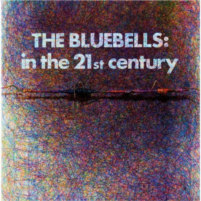 The Bluebells In The 21st Century Vinyl LP Indies White 2023