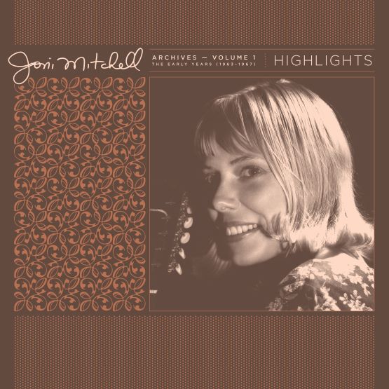 Joni Mitchell Archives Vol.1 Highlights Vinyl LP RSD 2021