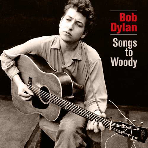 Bob Dylan Songs to Woody Double Vinyl LP 2018