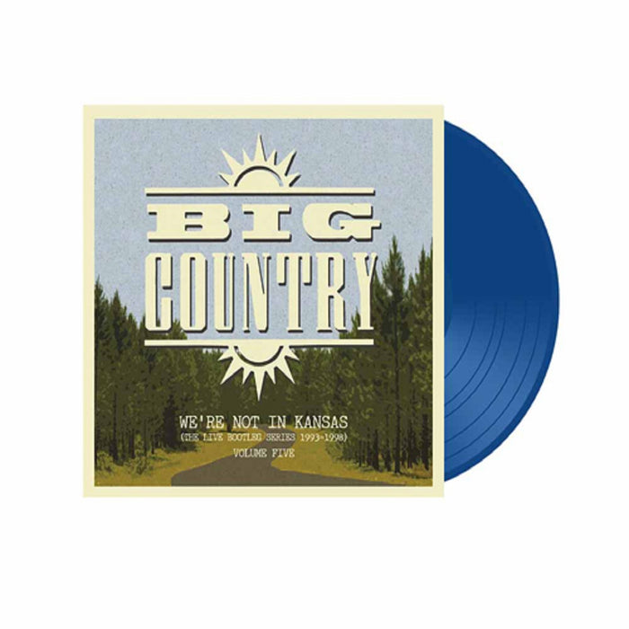 Big Country We're Not In Kansas Vol 5 Vinyl LP Blue Colour 2018