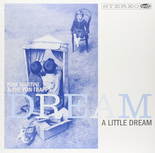 PINK MARTINI & THE VON TRAPPS DREAM A LITTLE DREAM LP VINYL NEW (US) 33RPM