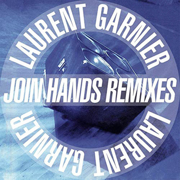 Laurent Garnier Join Hands Remixes 12" Vinyl EP New 2019