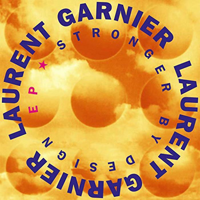 Laurent Garnier Stronger By Design 12" Vinyl EP 2019