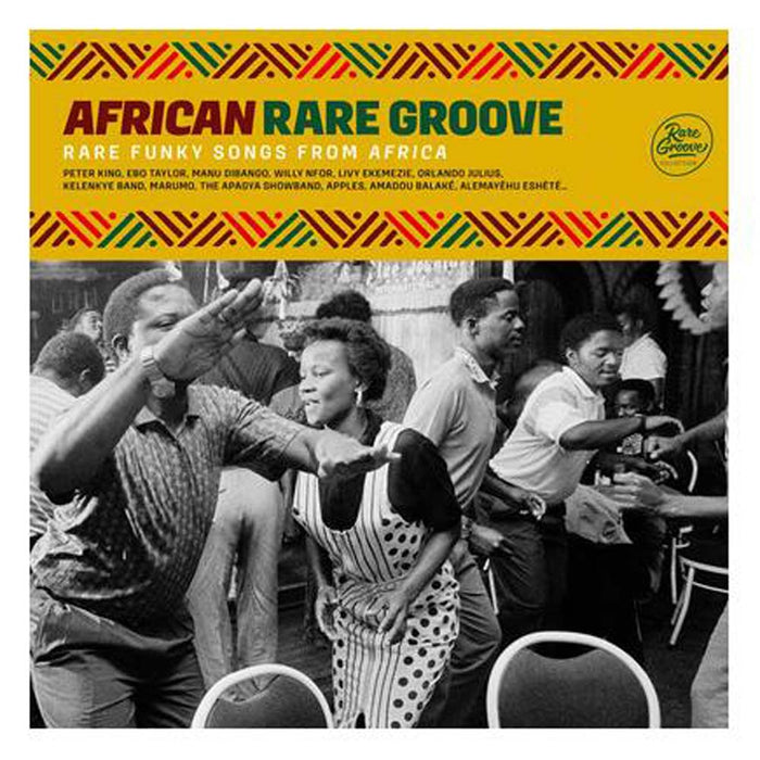 African Rare Groove Rare Funky Songs From Africa Vinyl LP 2022