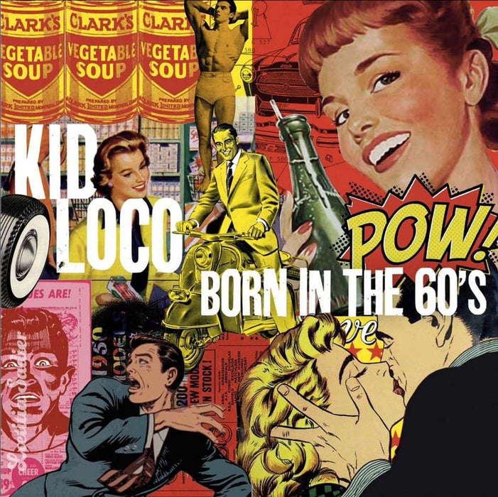 Kid Loco Born In The 60'S Vinyl LP 2022