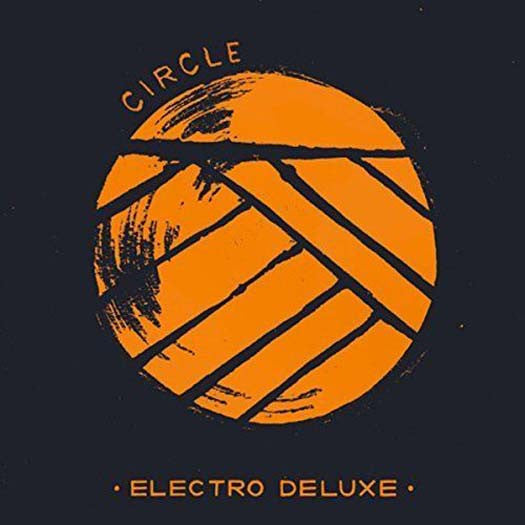 ELECTRO DELUXE Circle LP Vinyl NEW 2017