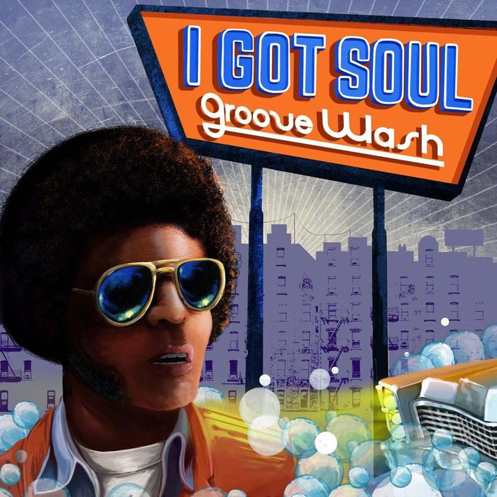 I GOT SOUL : Groove Wash Vinyl LP NEW 2017