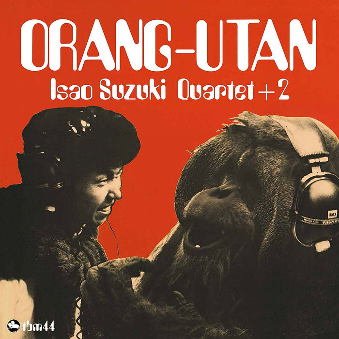 ISAO SUZUKI QUARTET +2 Orang-Utan LP Vinyl NEW 2018