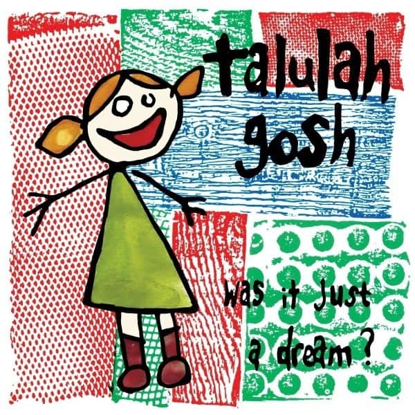 Talulah Gosh Was It Just A Dream? Vinyl LP 2020