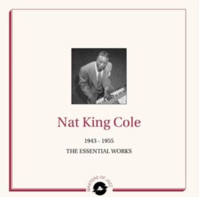 Nat King Cole 1943-1955 The Essential Works Vinyl LP 2020