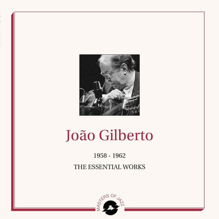 Joao Gilberto The Essential Works 1958 1962 Vinyl LP 2020