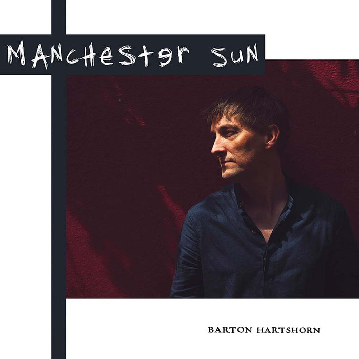 Barton Hartshorn Manchester Sun Vinyl LP 2022