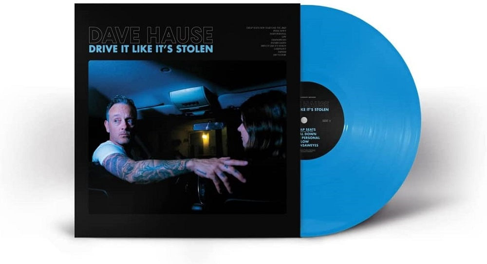 Dave Hause Drive It Like It's Stolen Vinyl LP Cyan Blue Colour 2023