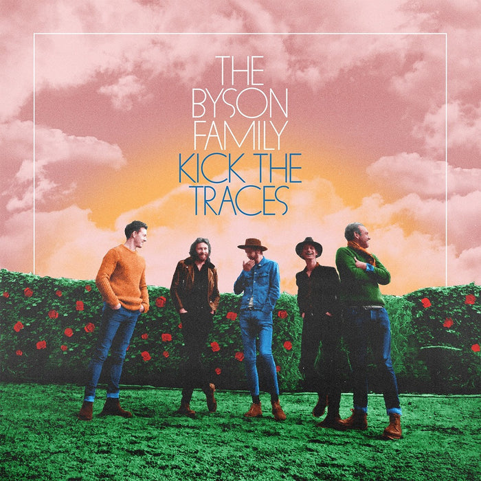 The Byson Family Kick The Traces Vinyl LP 2021