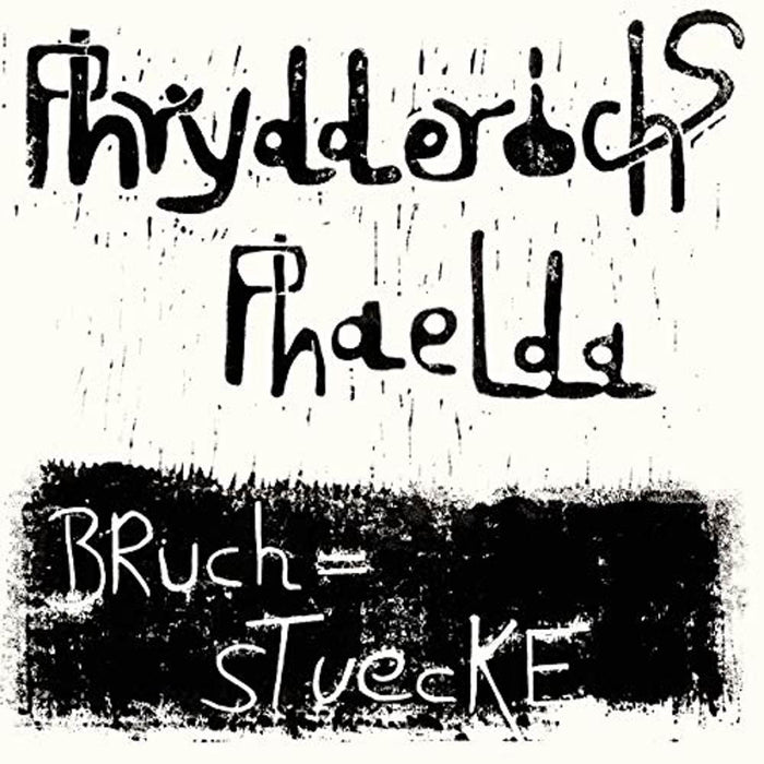 Phydderichs Phaelda Bruchstuecke Vinyl LP New 2019