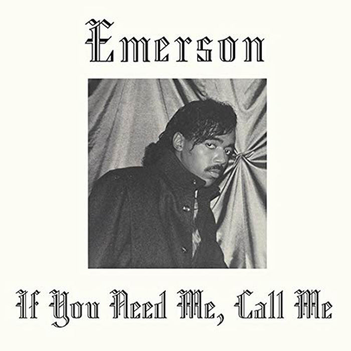 Emerson If You Need Me Call Me Vinyl LP New 2019