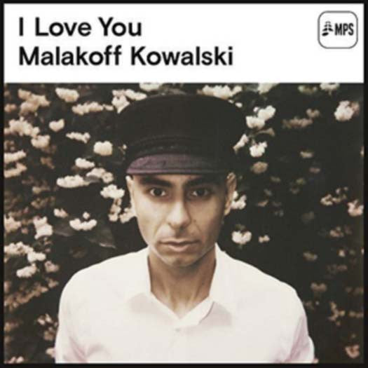 MALAKOFF KOWALSKI I LOVE YOU LP VINYL NEW