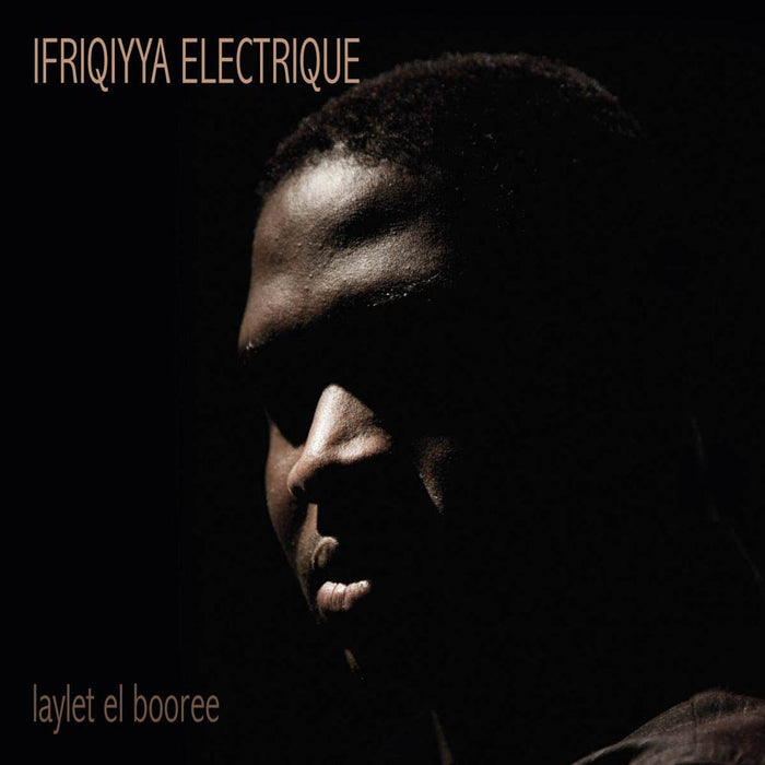 Ifriqiyya Electrique Laylet El Booree Vinyl LP New 2019