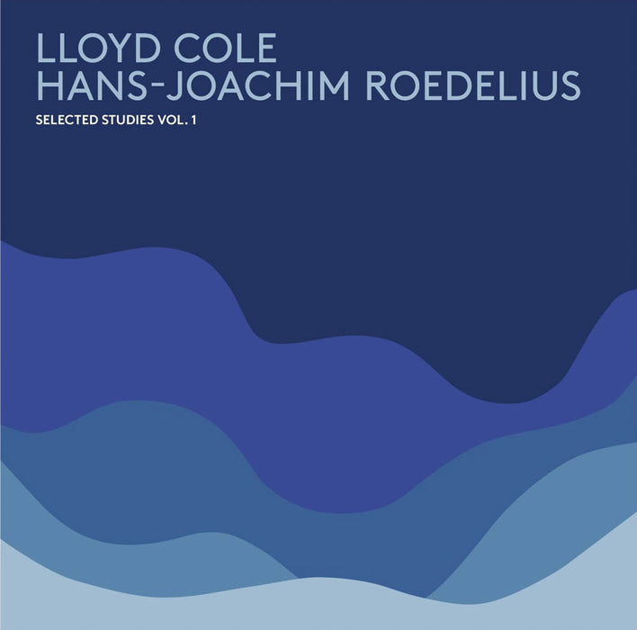 Lloyd Cole & Hans Joachim Roe Selected Studies Vol 1 Vinyl LP New 2013