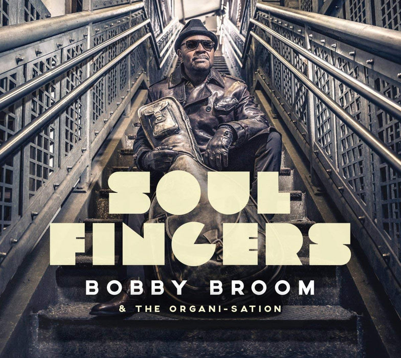 Bobby Broom & The Organi-Sation Soul Fingers Vinyl LP 2018