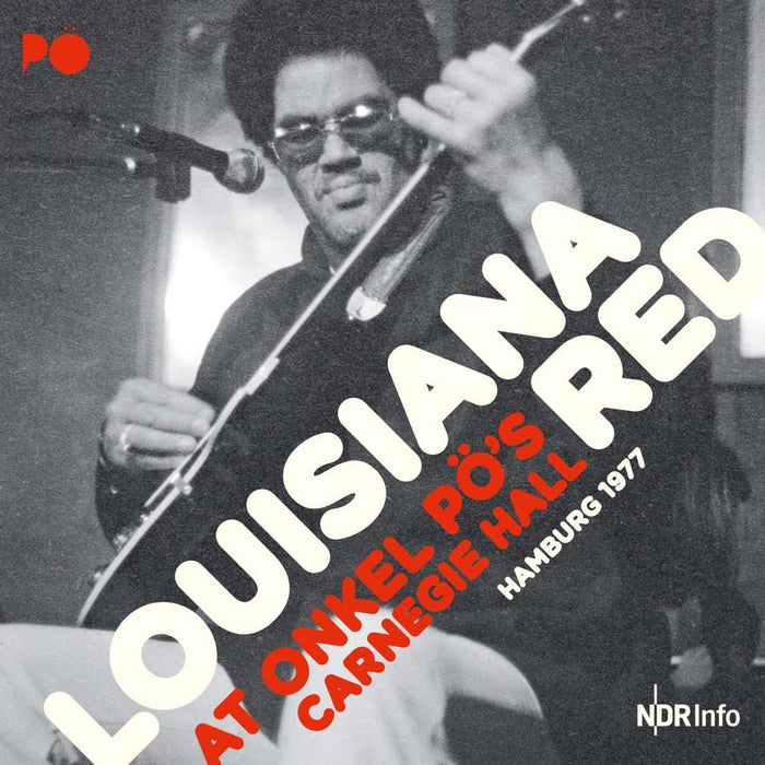 Lousiana Red At Onkel Po's Carnegie Hall 1977 Vinyl LP New 2019