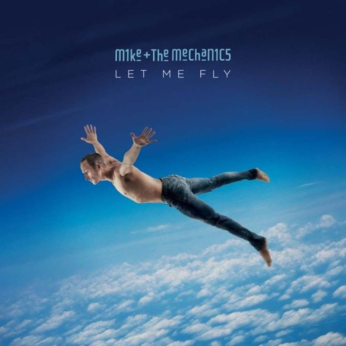 MIKE & THE MECHANICS Let Me Fly LP Vinyl NEW 2017