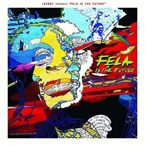 LEEROY Fela Is The Future LP Vinyl NEW 2018