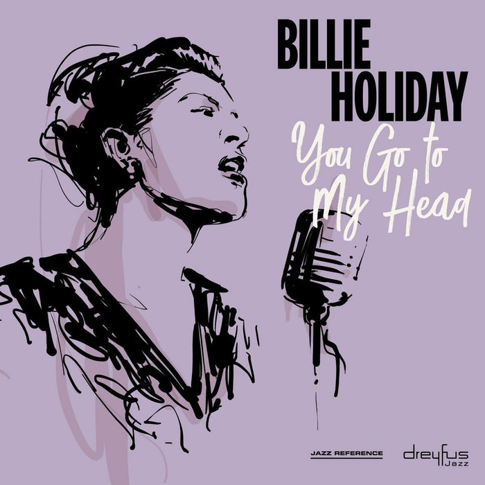 Billie Holiday You Go to My Head Vinyl LP New 2018