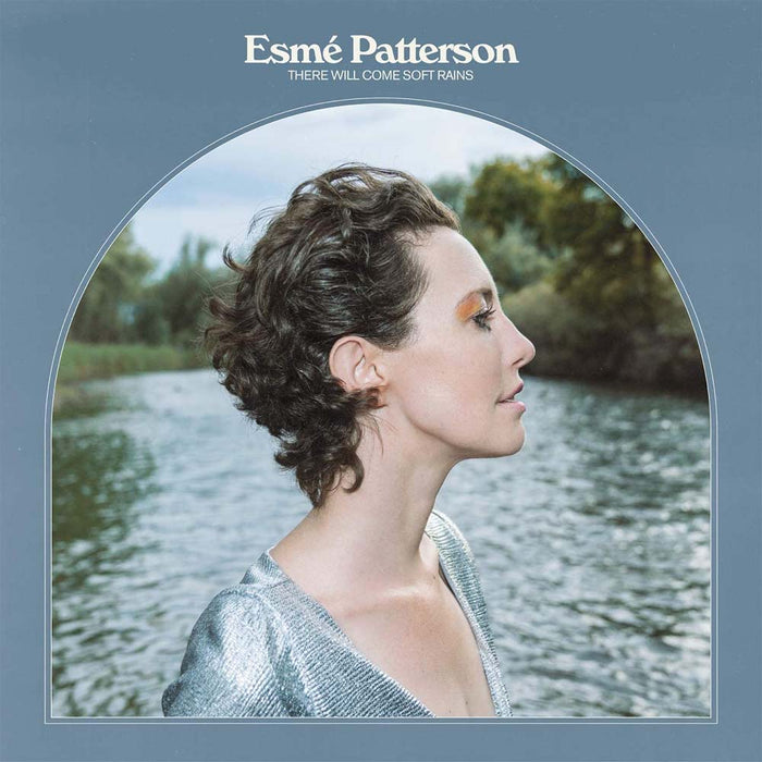 Esme Patterson - There Will Come Soft Rains Vinyl LP 2020