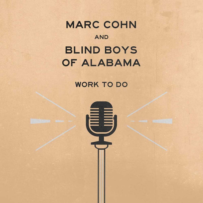 Marc Cohn The Blind Boys Of Alabama Work To Do Vinyl LP New 2019