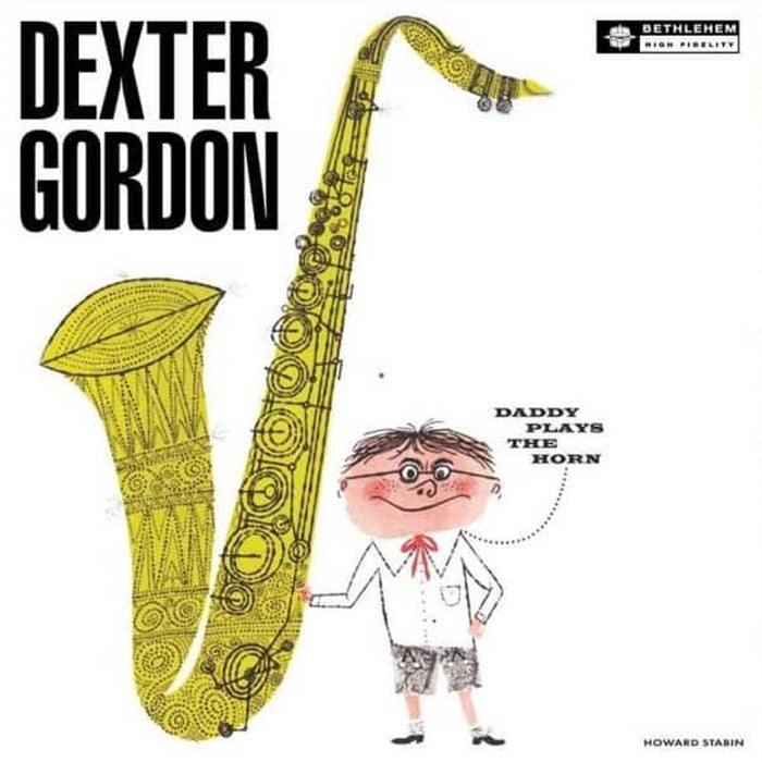 Dexter Gordon Daddy Plays The Horn Vinyl LP 2022