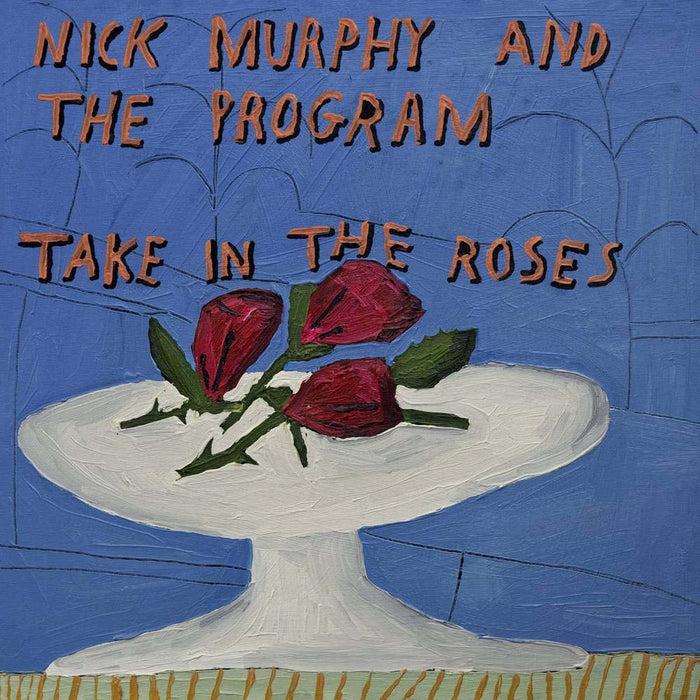 Nick Murphy & The Program Take In The Roses Vinyl LP 2022