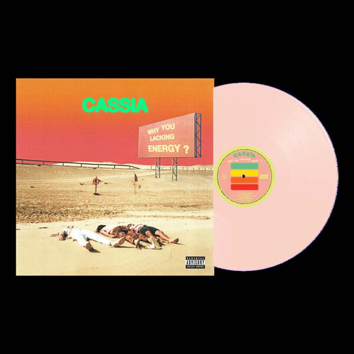 Cassia Why You Lacking Energy? Vinyl LP Pink Colour 2022