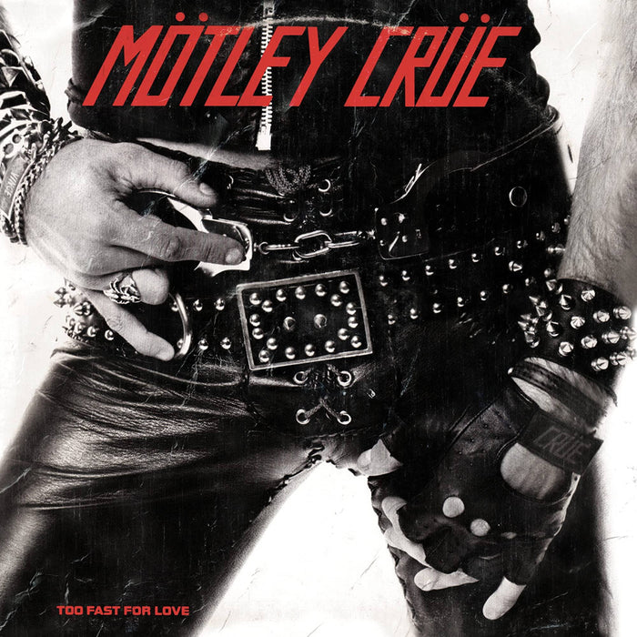 Mötley Crüe Too Fast For Love Vinyl LP 2022