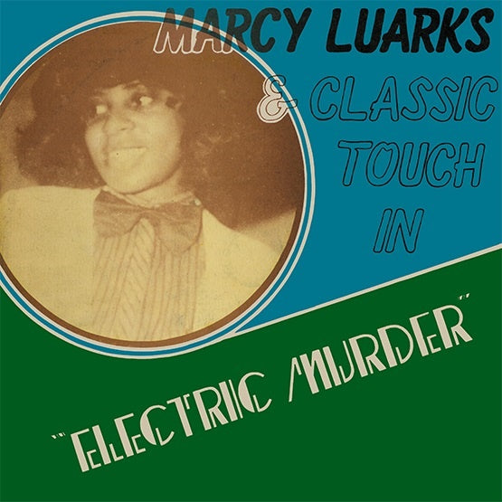 Marcy Luarks & Classic Touch Electric Murder Vinyl LP RSD 2020