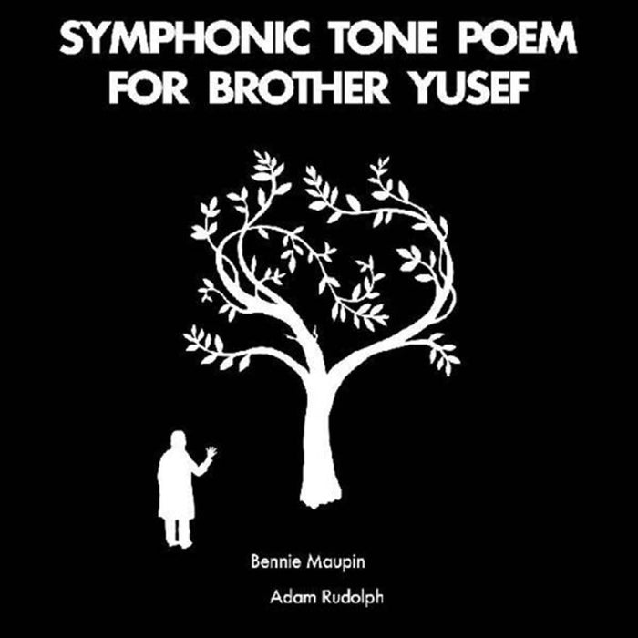 Bennie Maupin & Adam Rudolph Symphonic Tone Poem For Brother Yusef Vinyl LP 2022