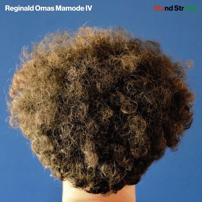 Reginald Omas Mamode IV Stand Strong Vinyl LP 2022