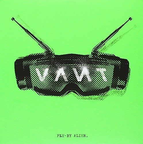 VANT Fly By Alien 7" SINGLE Vinyl NEW 2016