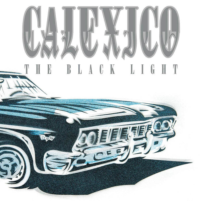 Calexico The Black Light 20Th Anniversary Vinyl LP 2018