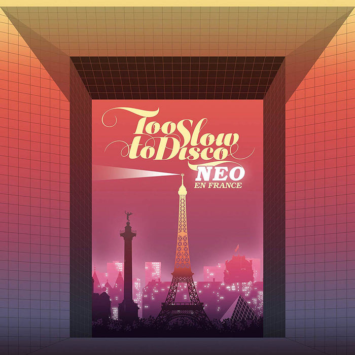 Too Slow to Disco Neo En France Vinyl LP 2019