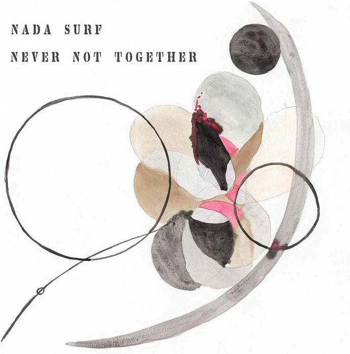 Nada Surf Never Not Together Vinyl LP 2020