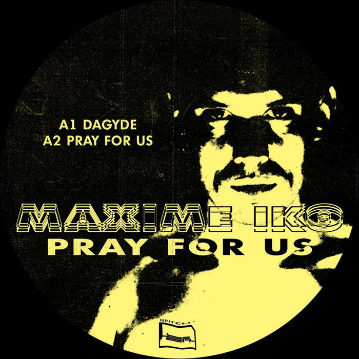 Maxime Iko - Pray For Us 12" Vinyl EP Out 2020