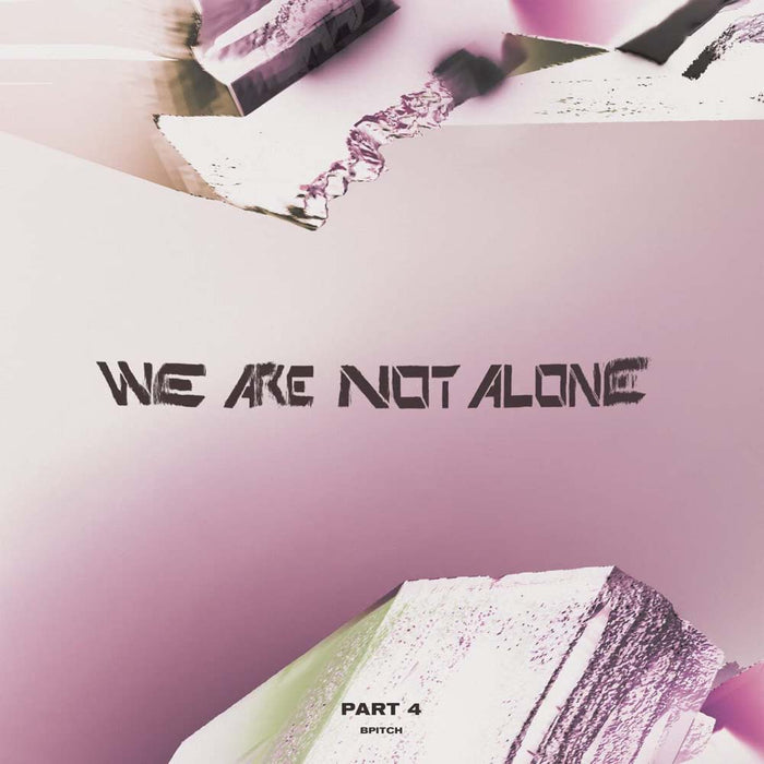 We Are Not Alone Part 4 Vinyl LP 2022